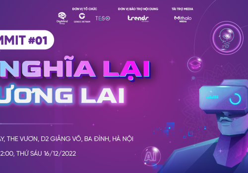 Trends Summit #01 - Định nghĩa lại tương lai